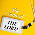 The Name of the Lord - Who Heals